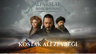 Kostak Ali Zeybeği 🎧  Alparslan Büyük Selçuklu Dizi Müziği [upl. by Ahsilyt145]