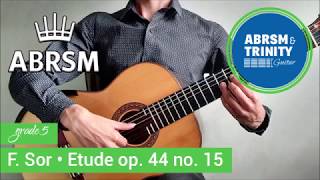 Etude op 44 no 15 ★ Fernando Sor 🎵 Grade 5  ABRSM [upl. by Charbonnier]