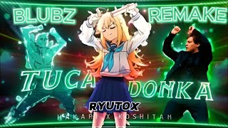 Hakari X Koshitan  TUCA DONKA EditAMV Blubzz Remake On Capcut [upl. by Adara]