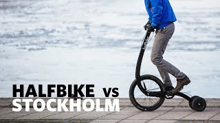 HALFBIKE vs STOCKHOLM [upl. by Cope]