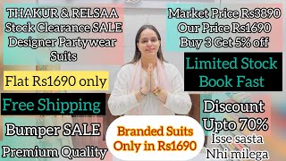 😍THAKUR RELSAA Brand Stock Clearance SALE Rs1690 Limited Stock Book Fast Designer Suits Partywear [upl. by See730]