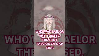 Baelor the blessed gameofthrones asoiaf [upl. by Nwad824]