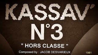 Extrait de lalbum KASSAV N°3 réalisé en 1981  HORS CLASSE [upl. by Ebeohp]