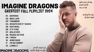 Imagine Dragons Playlist Best Songs 2024 Greatest Hits Songs of All Time Music Mix Collection [upl. by Siekram]