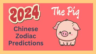 🐷 Pig 2024 Chinese Zodiac Predictions  Chinese Horoscope [upl. by Svensen]