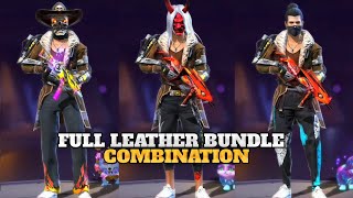 FREE FIRE BEST GOD LEVEL DRESS COMBINATION WITH FULL LEATHER BUNDLE 😀 [upl. by Harriet156]