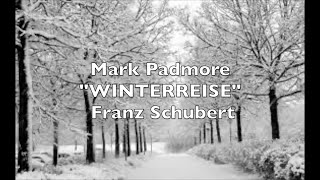 Mark Padmore quotWINTERREISEquot Franz Schubert [upl. by Narret]