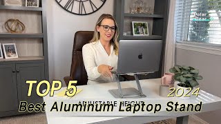 TOP 5 Best Aluminum Laptop Stand 2024 [upl. by Nolava]