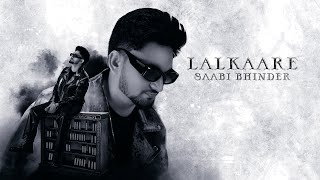 Lalkaare Official Audio Saabi Bhinder  CHEETAH  Jaini Sandhu  EXPERIMENTO [upl. by Nomahs]