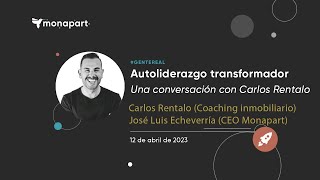 Liderazgo transformador Una charla con Carlos Rentalo gentereal [upl. by Eriam]