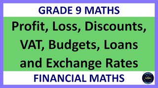 Grade 9 Maths Term 1 Lesson 5 Revising Grade 8 Financial Maths [upl. by Cornelle]