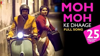 Moh Moh Ke Dhaage  Lyrical Song  Dum Laga Ke Haisha  Ayushmann Bhumi  Monali  Anu Malik Varun [upl. by Annailuj500]