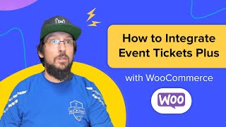 How to Integrate Event Tickets Plus with WooCommerce [upl. by Lubba370]