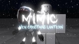 THE MIMIC NEW CHRISTMAS LANTERN SNEAK PEEK • Final Part [upl. by Adnalra]