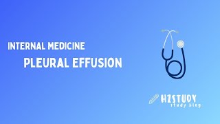 Internal Medicine  Pleural Effusion [upl. by Pam555]