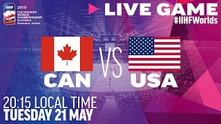 Canada vs USA  Full Game  2019 IIHF Ice Hockey World Championship [upl. by Caiaphas]