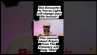 One Encounter will change your life foreverWhyWePray Prayer Believer Energy Power [upl. by Isabeau843]