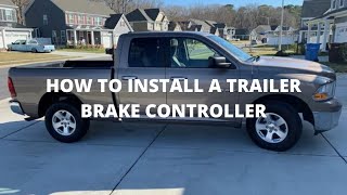 HOW TO INSTALL A TRAILER BRAKE IN YOUR VEHICLE  2010 DODGE RAM 1500 [upl. by Nosnevets]