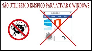 KMSpico  NÃO UTILIZEM O KMSPICO PARA ATIVAR O WINDOWS OU OFFICE [upl. by Narol]