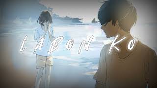 LABON KO  SLOWED  REVERB   LOFI SONG  USE HEADPHONES 🎧 lofisong bebebapu viralsong [upl. by Aiykan]