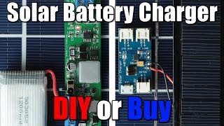 Solar Battery Charger LiPoLiIon  DIY or Buy [upl. by Skrap206]