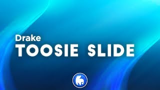 Drake  Toosie Slide Clean  Lyrics [upl. by Anikal531]