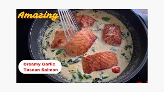 Tuscan Creamy Salmon [upl. by Anerdna]