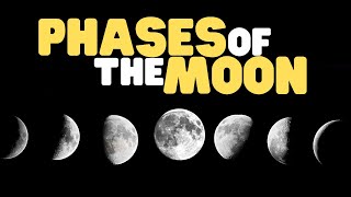 Phases of the Moon  Learn all about the moon for kids [upl. by Ennylhsa]