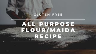 GlutenFree flour  Flour  Maida Recipe  glutenfree [upl. by Stannfield]