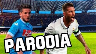 Canción Napoli  Real Madrid 1 3 Parodia La Rompe Corazones  Daddy Yankee Ft Ozuna [upl. by Oleg]