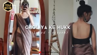 choliya ke hukk  slowed amp reverb [upl. by Caves]