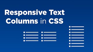 Responsive Columns of Text in CSS [upl. by Hanima]