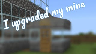 I upgraded my mine Minecraft gameplay [upl. by Aniara255]