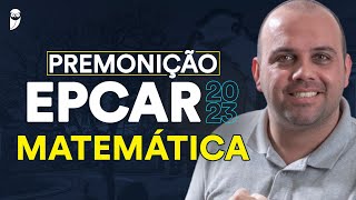 Premonição EPCAR 2023  Matemática  Prof Ismael Santos [upl. by Almund]