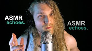 ASMR Echoes Extremely Slow Tingles amp Relaxation [upl. by Krahling758]