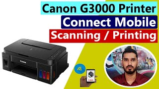 Canon G3000 Printer Mobile Printing amp Scanning II Canon G3000 Wifi Setup  Wireless Setup To Mobile [upl. by Yeldua]