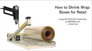 How to Shrink Wrap a Box with IBar Sealer [upl. by Eceerehs]