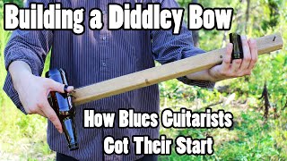 The Diddley Bow  How Blues Guitarists Got Their Start  How to Build [upl. by Ennairej]