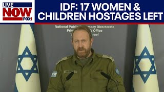 Israel Defense on hostages 17 women amp children Hamas hostages remain  LiveNOW from FOX [upl. by Vieva357]