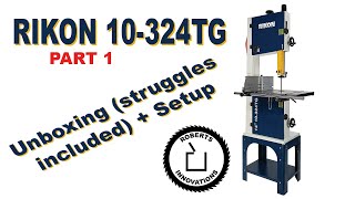 Rikon 10324TG 14quot Resaw Bandsaw Unboxing and Setup 1200 BANDSAW [upl. by Elrem]