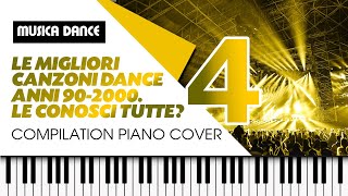 Musica Dance anni 90 2000 piano synth compilation VOL 4 🎶🎹🎵 SUONA MUSICA DANCE ALLA TASTIERA [upl. by Hedi269]