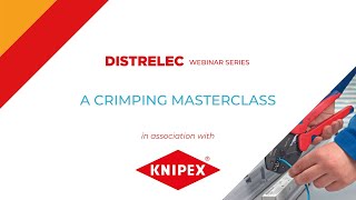 Webinar Crimping Masterclass  KNIPEX [upl. by Mcclees]