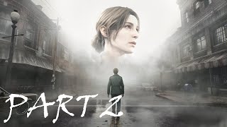 Silent Hill 2 Remake Gameplay Walkthrough Part 2  4k 60FPS PC [upl. by Aneetsirhc658]