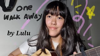 One walk away Original song [upl. by Ekard]