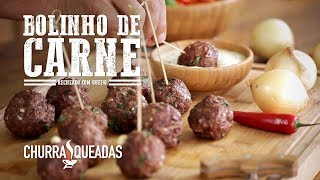 Bolinho de Carne Recheado com Queijo I Churrasqueadas [upl. by Teodoro127]