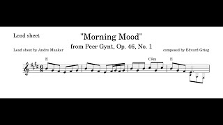 Morgenstimmung  Morning Mood Suite No 1 Op 46 E Grieg London Symphony Orchestra Lead sheet [upl. by Deelaw]