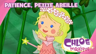 Chloe Magique  Patience petite Abeille  S2E07 [upl. by Adnat]