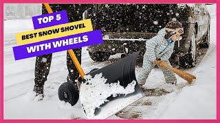 ✅ Top 5 Best Snow Shovel With Wheels  Best Snow Shovel With Wheels  2023 Buying Guide [upl. by Arul120]