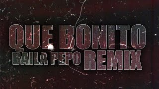 Que Bonito Baila Pepo Remix  Dj Roderick x Dj Camilo Santos VIRAL TIKTOK [upl. by Inattirb934]