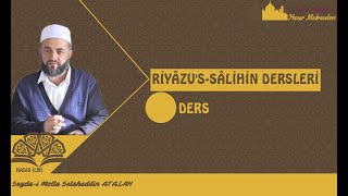 7 Riyâzus Sâlihîn  Hadîs Molla Selahaddin Atalay  Huzur Medreseleri [upl. by Beverly]